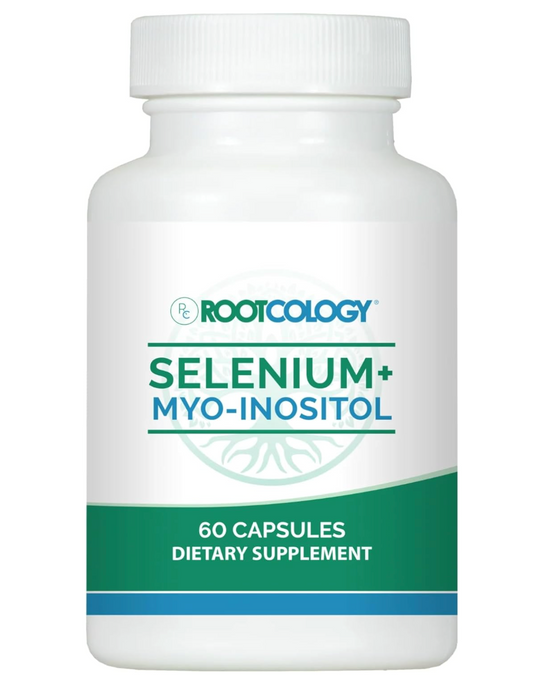 | Selenium + Myo-Inositol | Rootcology by Dr. Izabella Wentz